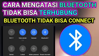 cara mengatasi bluetooth tidak bisa terhubung | bluetooth tidak bisa connect screenshot 1