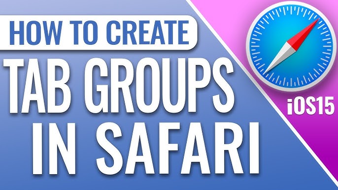 5 Ways To A Guide Tab Group Management In Safari 2024