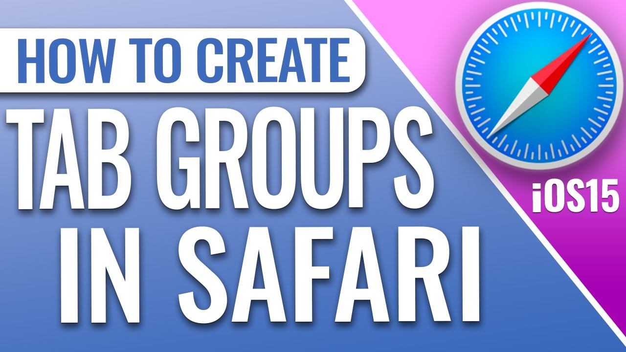 how to create tab groups safari