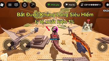 Đang Làm Thử Thách Khó Thì Lại Bắt Gặp Khủng Long Quý Hiếm Nên Đành Phải Bắt Cho Bằng Được 🤣