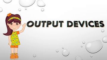 Input, Output and Storage Devices Part 3