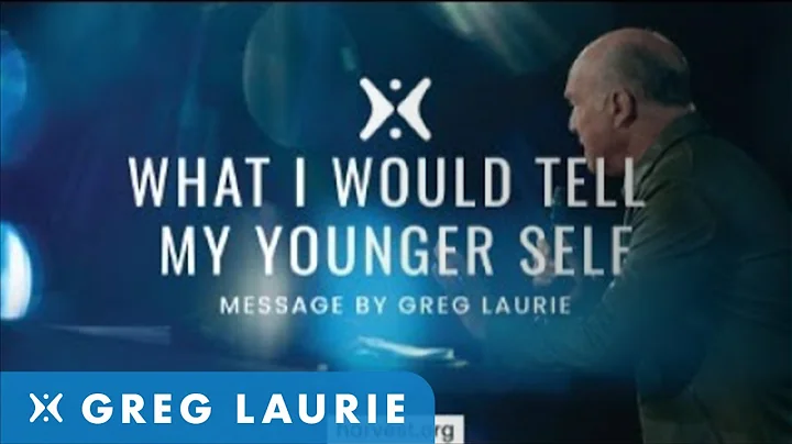 What I Would Tell My Younger Self (With Greg Laurie)