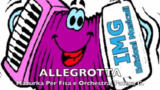 Video thumbnail of "ALLEGROTTA - MAZURKA BALLO LISCIO - PATERA G."