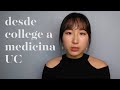 De College a Medicina UC│Mi experiencia y tips