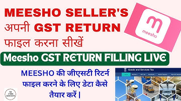 MEESHO की जीएसटी रिटर्न फाइल करना सीखें || MEESHO GST RETURN FILLING FULL PROCESS LIVE IN HINDI ||