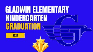 Gladwin Elementary School - Kindergarten Graduation 2024