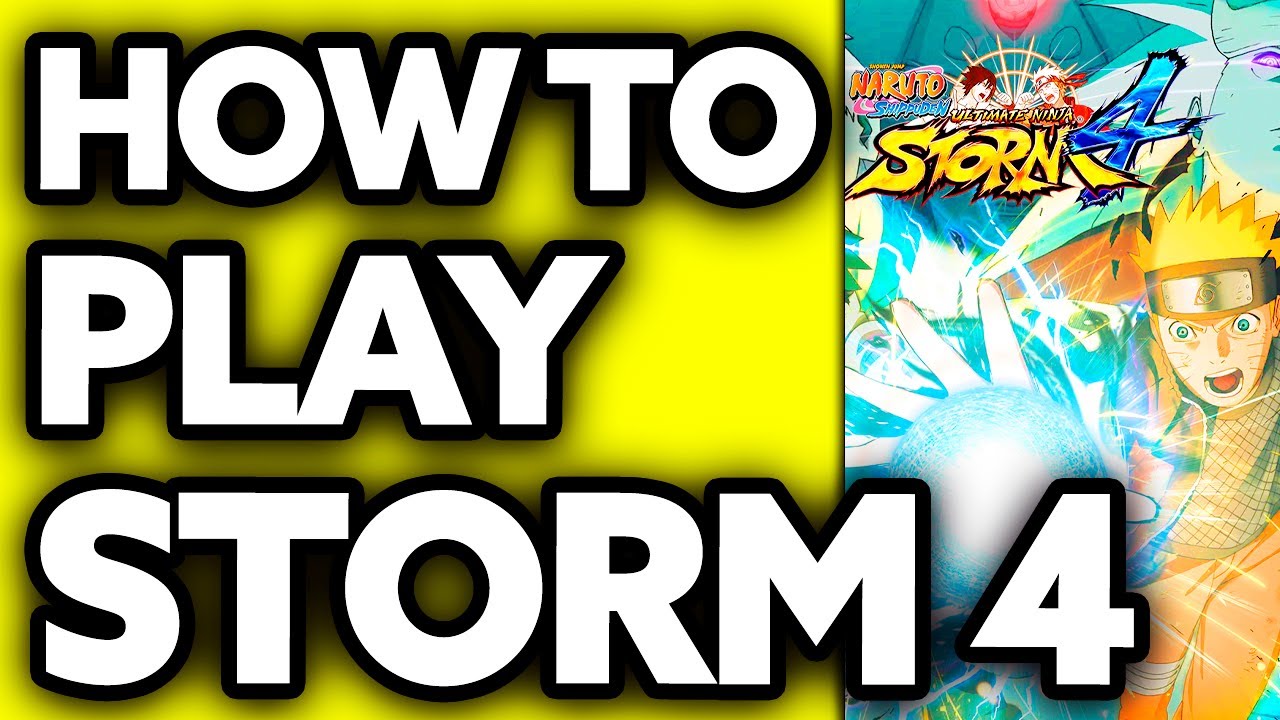 How To Play Naruto Ultimate Ninja Storm 4 (Very EASY!)
