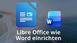 LibreOffice Writer - Setting it up like Microsoft Word