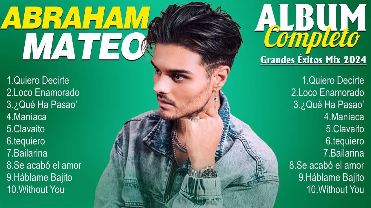 abraham-mateo-2024-abraham-mateo-mix-grandes-xitos-mejores