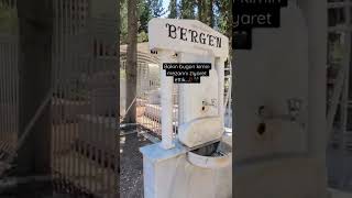 Bergen’in mezarı… #bergen #mersin