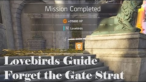 Division 2 Incursion: Guide To Rushing Lovebirds So We Can All Forget About The Gate Strat