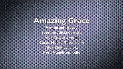 Amazing Grace for Voice and String Quartet arr. by Joseph House