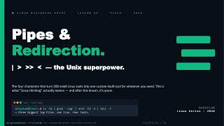 Linux Pipes &amp; Redirection - Lesson 06