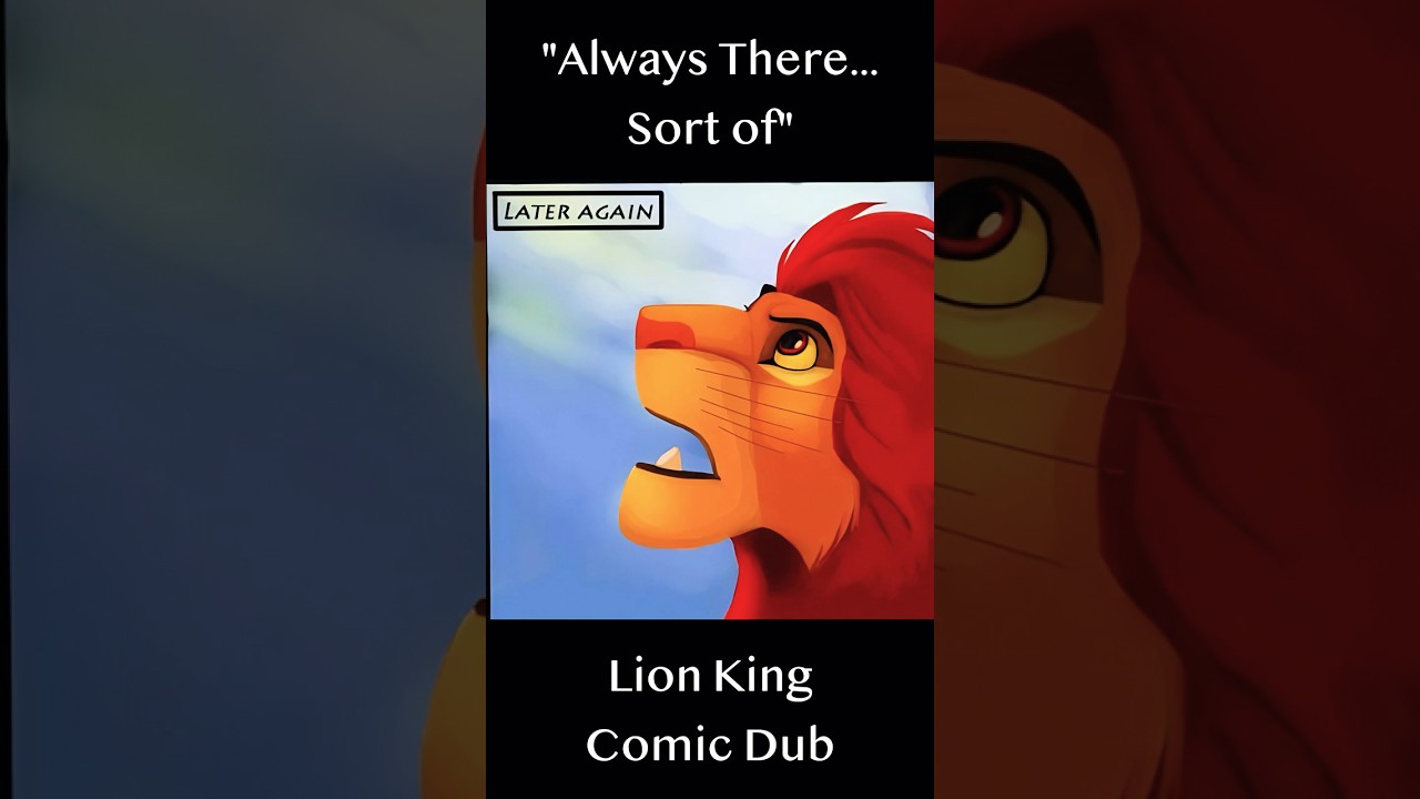 "Always There...sort of" - Lion King Comic Dub (feat. YoshiTails13) 