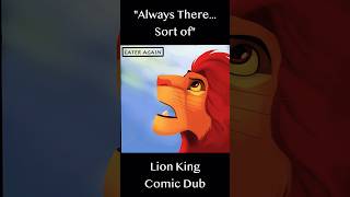 "Always There...sort of" - Lion King Comic Dub (feat. YoshiTails13) #shorts #lionking #comicdub