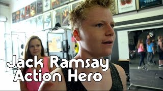 Jack Ramsay learns how to become an action hero!