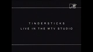 Tindersticks. Live in the MTV Studio