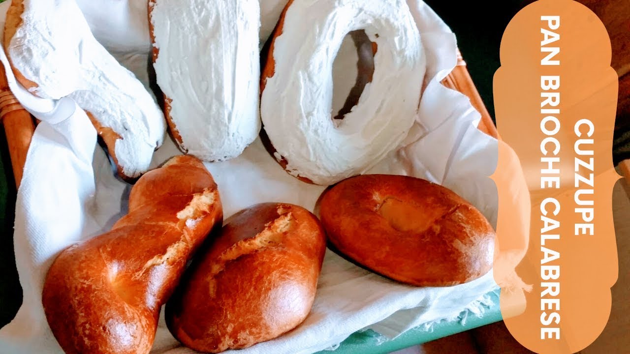 RICETTA - CUZZUPA- PAN BRIOCHE tipica CALABRESE (LIEVITO ...