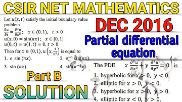 CSIR NET MATHEMATICS || DEC 2016 || PARTIAL DIFFERENTIAL EQUATION || PART B || SOLUTION