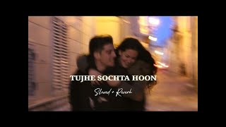 tujhe sochta hoon [slowed+reverb] song by || kk use || Headphone 🎧 feel this song