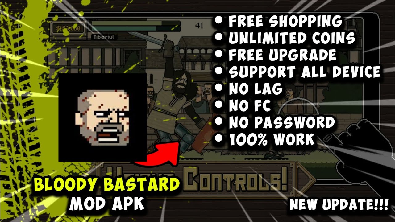 BLOODY BASTARD MOD APK [ NO PW ] NEW UPDATE!!!