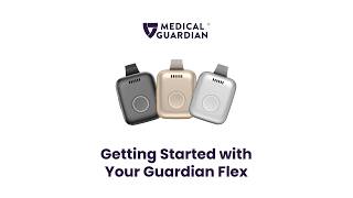 Getting Started with Your Guardian Flex