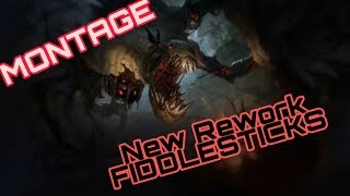 NEW REWORK FIDDLESTICKS MONTAGE | Cezy LOL