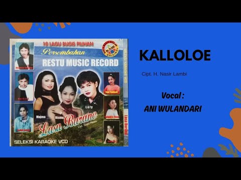 🔰Lagu Bugis 🔰 Kalloloe - Ani Wulandari