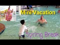 Spring Break | Mini Vacation #TwanyaJean #Vlog #Family #Vacation