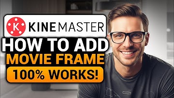 How To Add Movie Frame in KineMaster (100% WORKS) | FAST & EASY | NO Yapping, To The Point!