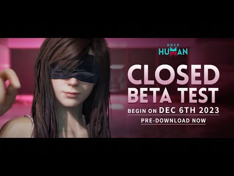 Once Human – Closed Beta Gameplay Trailer | Into the Unknown