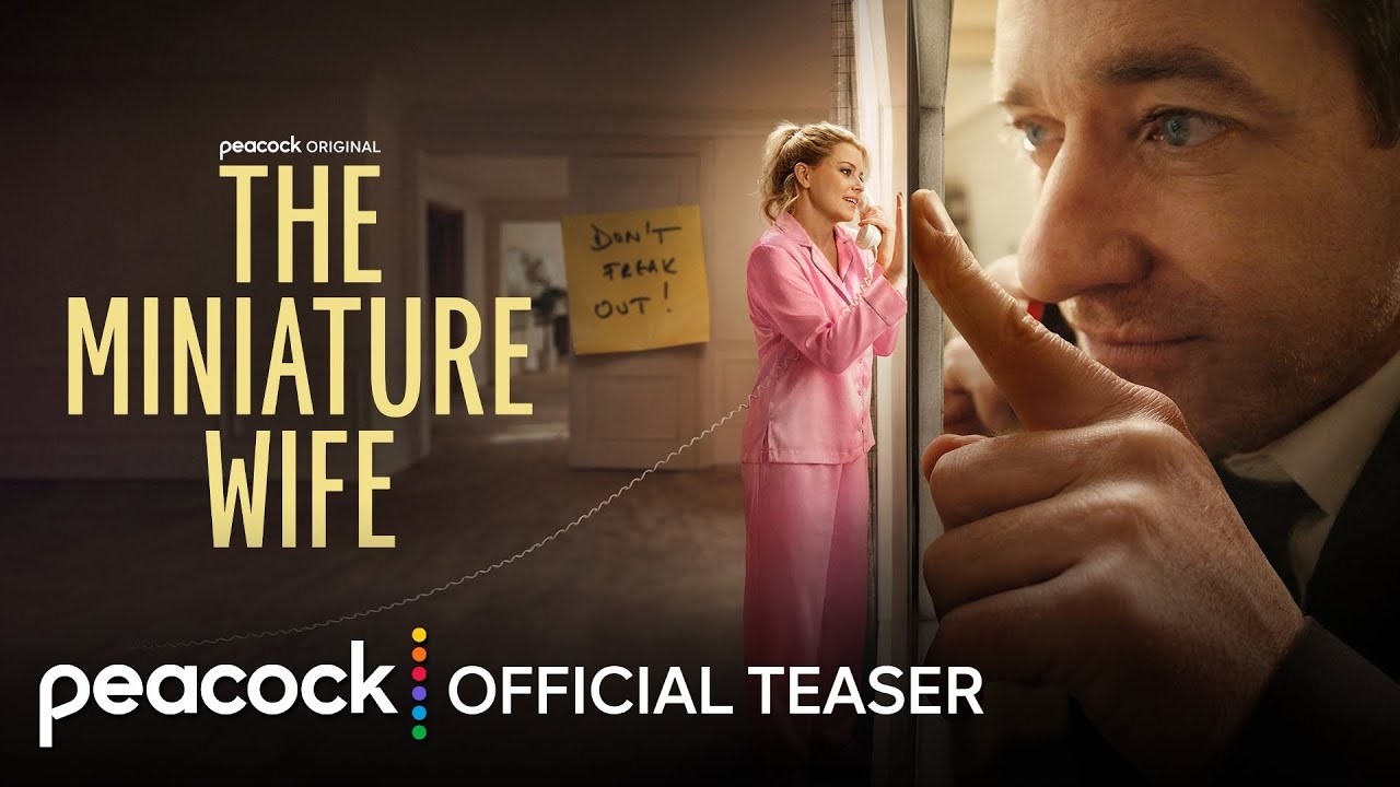 The Miniature Wife Season 1 | Teaser Trailer 🔥April 9 🔥Peacock | Matthew Macfadyen