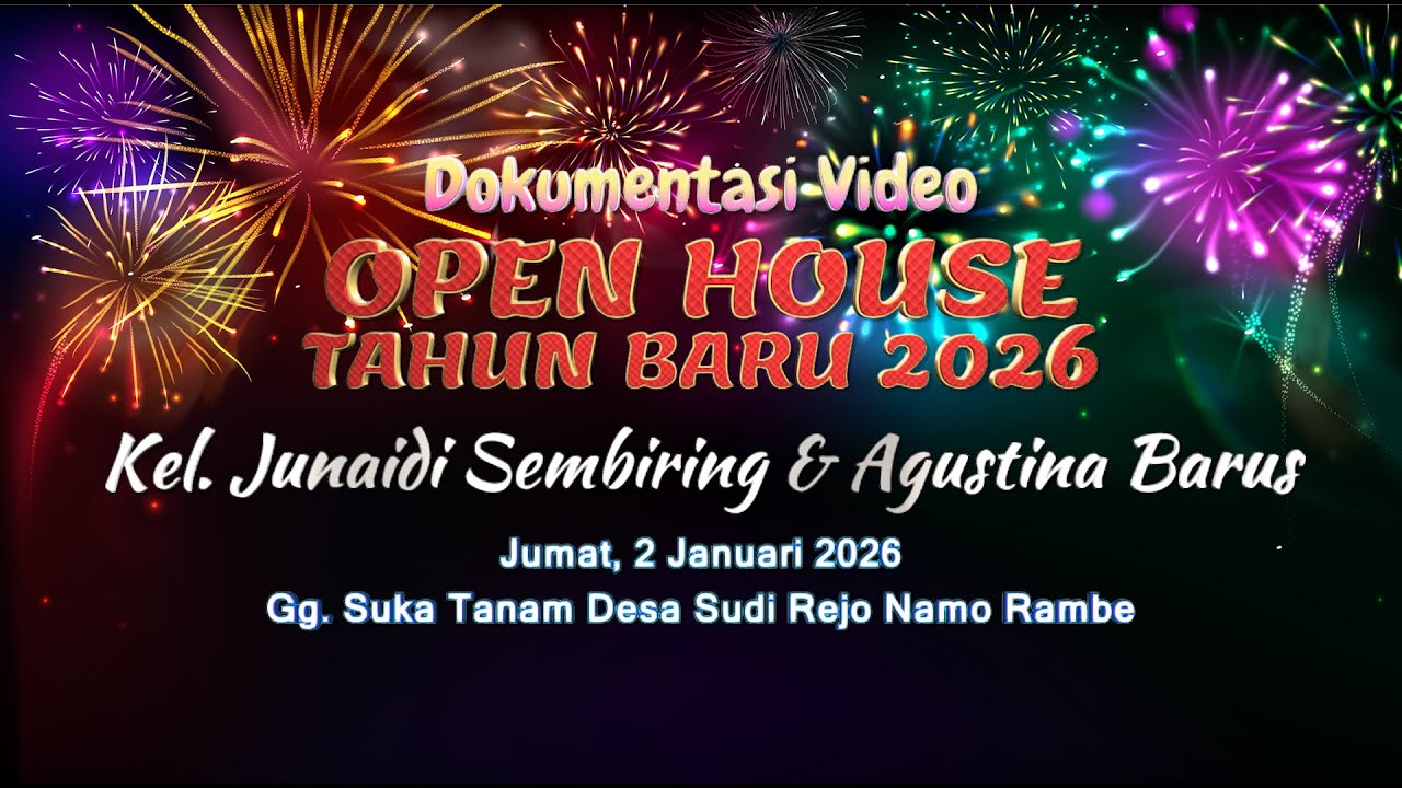 OPEN HOUSE 2026 : KEL. JUNAIDI & AGUSTINA_Part 3