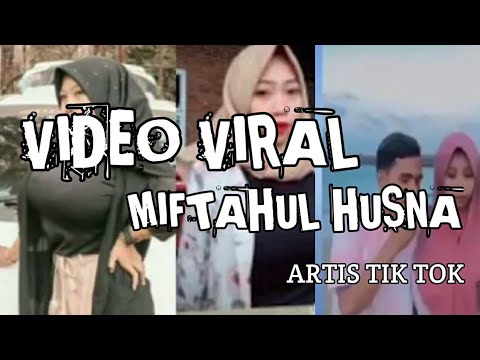 Artis Tiktok Miftahul Husna : Miftahul Husna Archives Minews Id / Artis tiktok miftahul husna ...