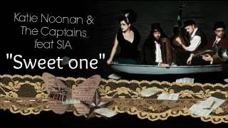 katie Noonan & The captains Feat. Sia - Sweet one