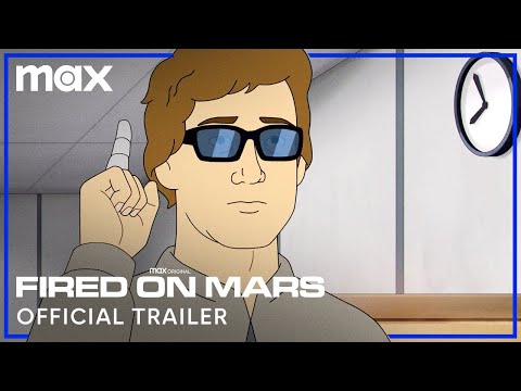 Fired on Mars | Official Trailer | Max