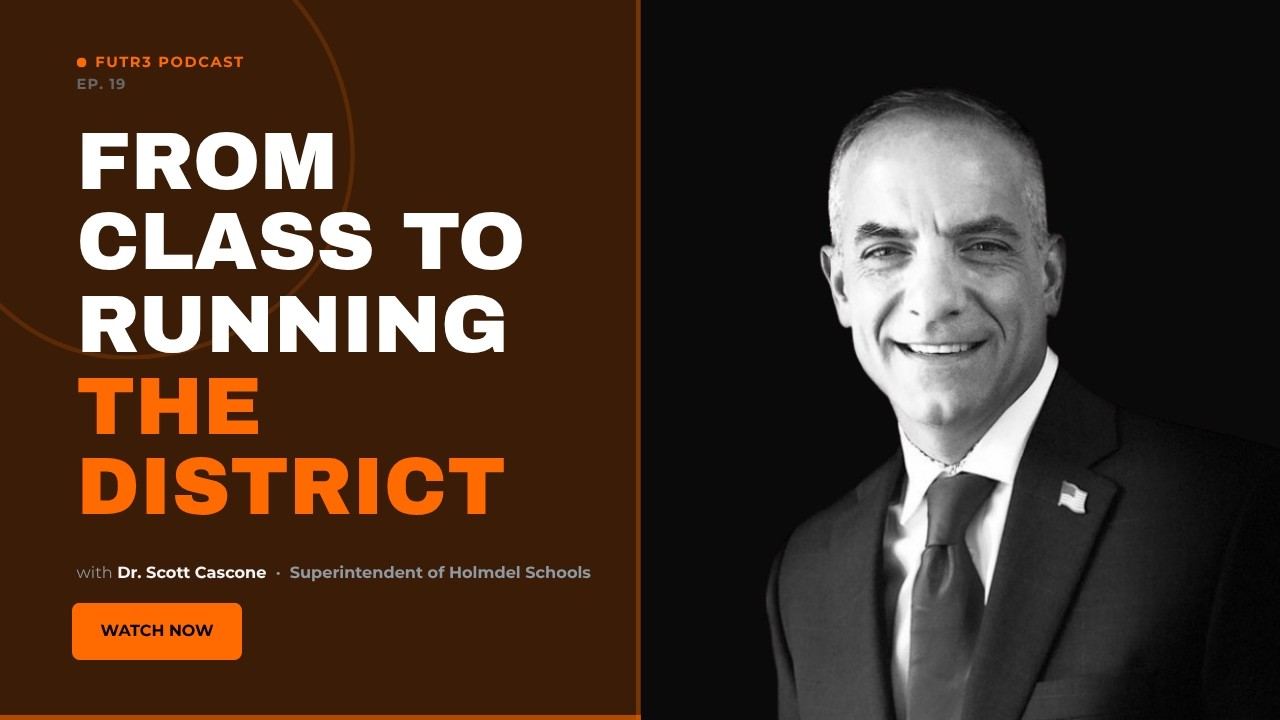 Dr. Scott Cascone — From a Classroom Desk to Running the District episode cover