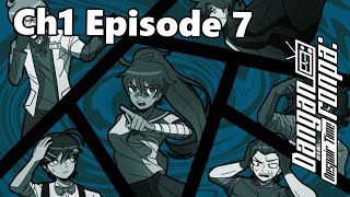 Chapter 1 Episode 7 - Danganronpa: Despair Time (Fan Series)