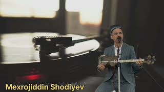 Mexrojiddin Shodiyev  - Nasihat/To'nkama |Мехрожиддин Шодиев  - Насихат/Тункама