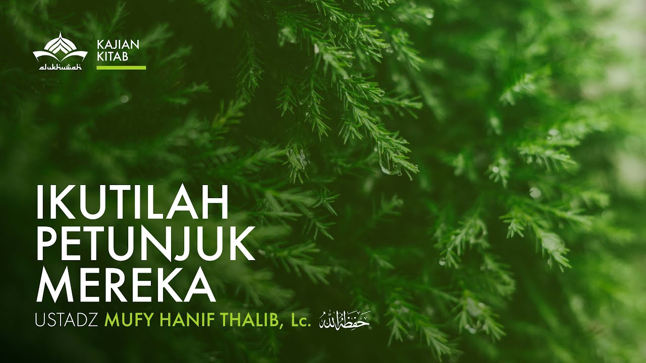 Ikutilah Petunjuk Mereka | Kisah Nabi Isa Alaihissalam Part 3 - Ustadz Mufy Hanif Thalib, Lc.