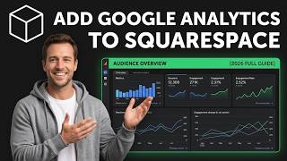 How To Add Google Analytics To Squarespace [2026 Full Guide]