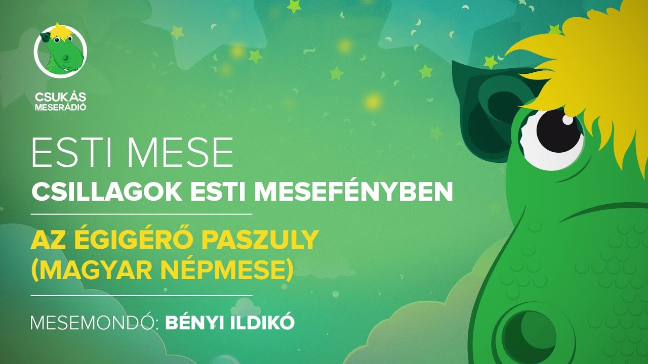 Esti mese: Az égigérő paszuly | Csukás Meserádió