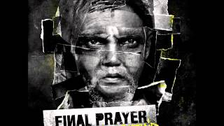 Watch Final Prayer Growing Colder video