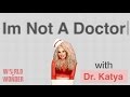 Katya zamolodchikovas im not a doctor  episode 1