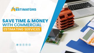 Precise and Accurate Commercial Estimating Services | USA Estimators