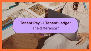 Tenant Ledger Vs Tenant Pay In Report, Whats the difference? | Tenant Guide