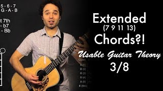 Extended (7 9 11 13) Chords?! | Usable Guitar Theory 3/8