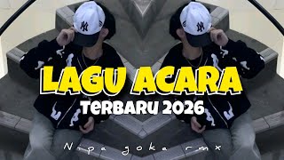 Download lagu LAGU ACARA TERBARU 2026 🌴 NIPA GOKA RMX
