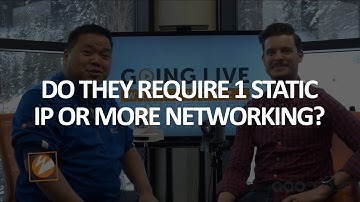 Wowza - Do PTZOptics cameras require 1 static IP or more networking?