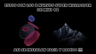 Como Tener Los 2 Nuevos Super Wallpaper De MIUI En Tu Xiaomi ! Geometry Y Snow Mountain Tutorial screenshot 2